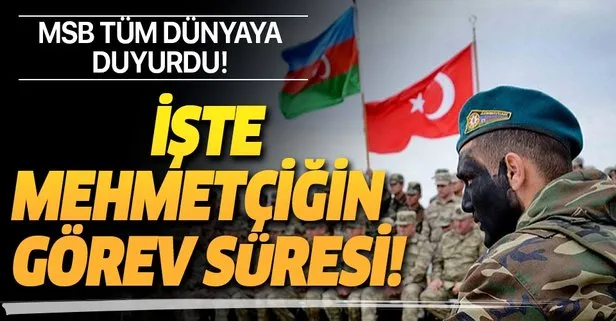 MSB duyurdu: Mehmetçiğe 1 yıl görev!