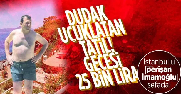 İstanbul selle boğuşuyor Ekrem İmamoğlu keyif çatıyor! İBB Başkanı’nın dudak uçuklatan tatili