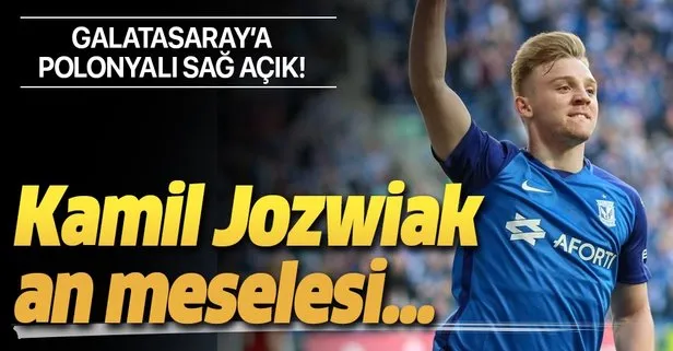 Galatasaray Da Kamil Jozwiak An Meselesi Takvim