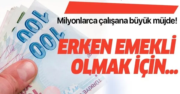 erken emekli olurum