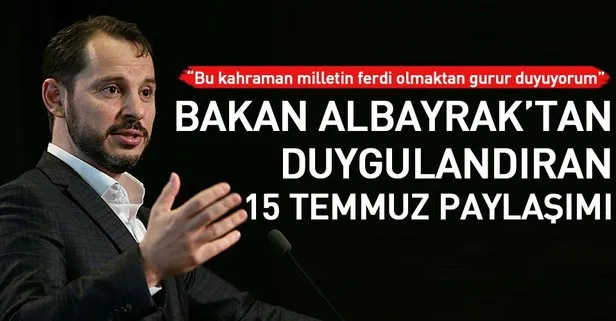Berat Albayraktan 15 Temmuz paylaşımı