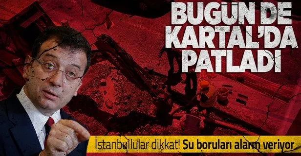 Kartal’da İSKİ’ye ait su borusu patladı