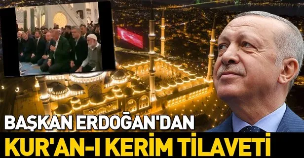 Başkan Erdoğan’dan Kur’an-ı Kerim tilaveti