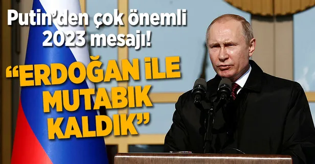 Putin: Erdoğan ile mutabık kaldık