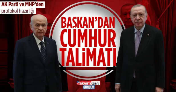 AK Parti ile MHP'den seçim protokolü hazırlığı! Başkan Erdoğan'dan Cumhur İttifakı talimatı