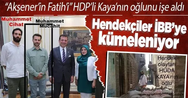 CHP’li Ekrem İmamoğlu, HDP’li Hüda Kaya’nın oğlu Muhammed Mücahit’i belediyede işe sokarak seçim borcunu ödüyor