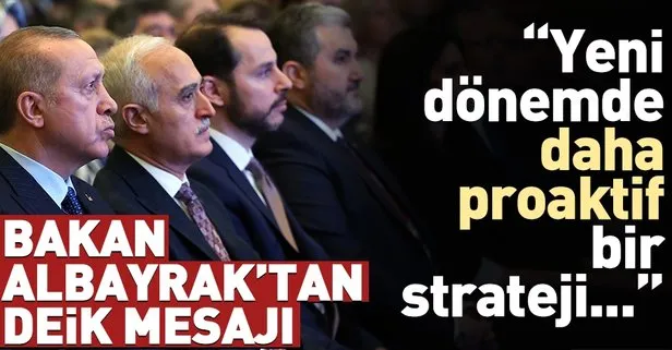 Bakan Albayrak'tan DEİK mesajı! Twitter'dan duyurdu...