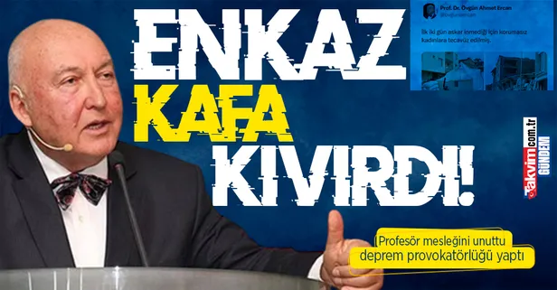 Rezil paylaşımlara imza atan deprem provokatörü Övgün Ahmet Ercan'ın ifadesi ortaya çıktı!