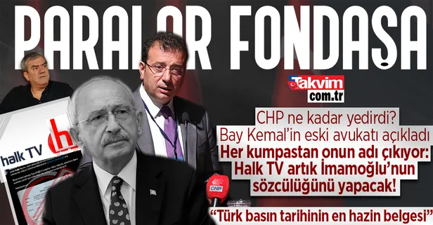 CHP ve Halk TV arasındaki anlaşma 650 milyon lira: "Yakalandınız!" | Bundan sonra Ekrem İmamoğlu'nun sözcülüğünü yapacak