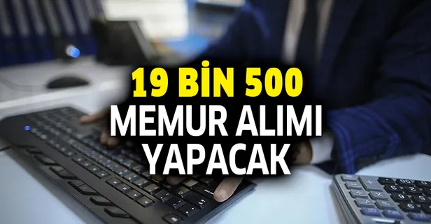Kasım ve Aralık'ta mülakatsız 19 bin 500 memur alımı yapılacak! Hangi alanlara alımlar yapılacak?