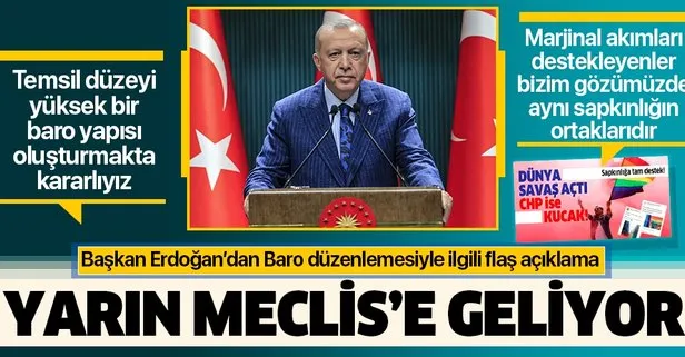 Başkan Erdoğan’dan baro düzenlemesiyle ilgili flaş açıklama: Kanun teklifi yarın Meclis’e geliyor