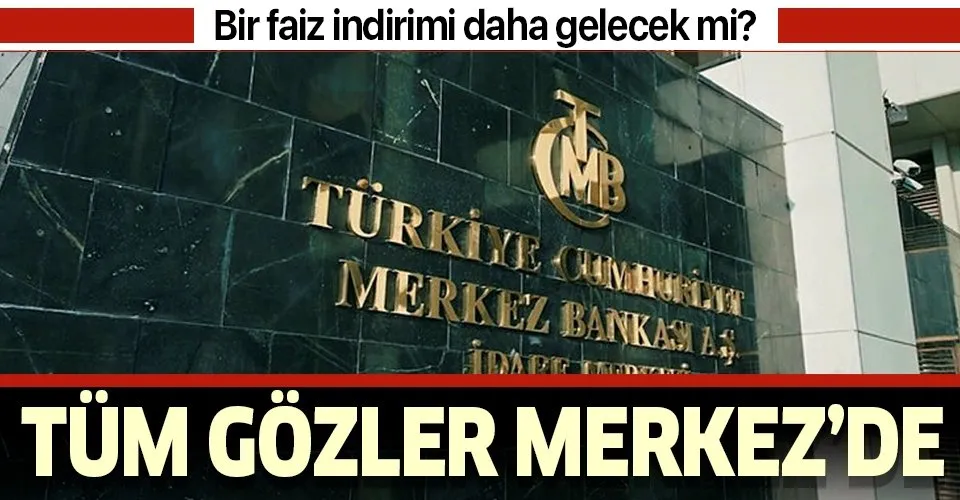 Tüm gözler 14:00'da! Merkez Bankası'nın kritik toplantısından faiz indirimi çıkacak mı?