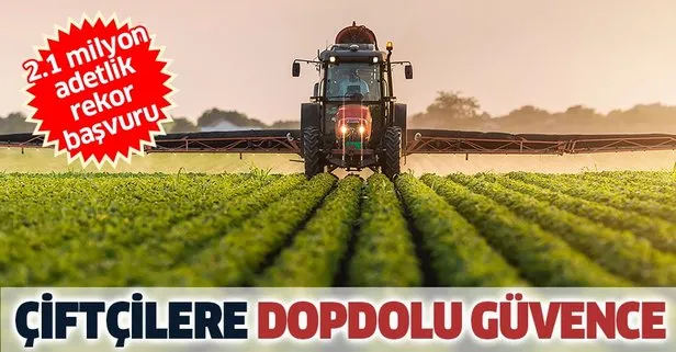 Çiftçilere dopdolu güvence