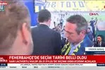 Fenerbahçe’de seçim tarihi açıklandı