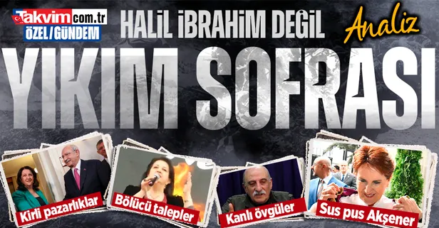 ANALİZ: CHP, İYİ Parti, HDP ve PKK'nın buluştuğu ortak nokta | Bölücü talepler, Kandil'den övgüler... 6+1'lik yıkım koalisyonu