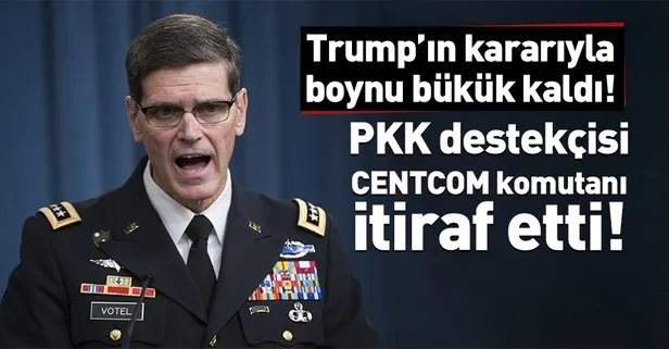 PKK destekçisi Joseph Votel: Yumruk yemiş gibi hissediyorum