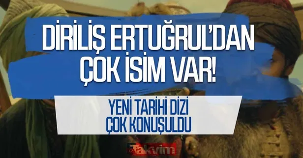 Tozu dumana katıp geçti! Kadrosunda Diriliş Ertuğrul'dan çok isim var! Tarihin görkemli kahramanı...