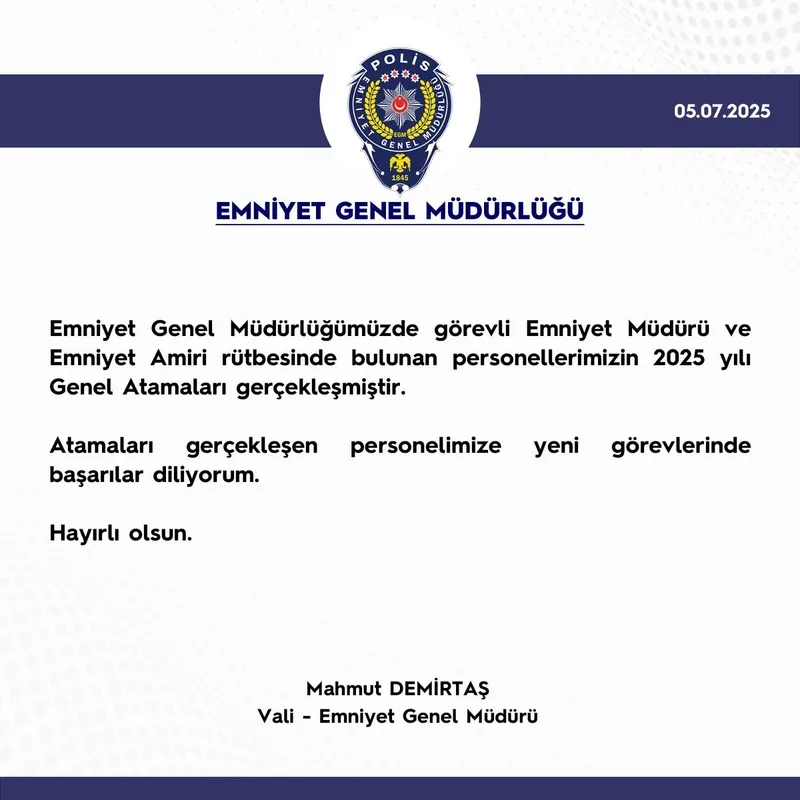 emniyet-muduru-ve-emniyet-amiri-atamalari-gerceklesti-egm-mahmut-demirtastan-hayirli-olsun-paylasimi-1751750590032.jpeg