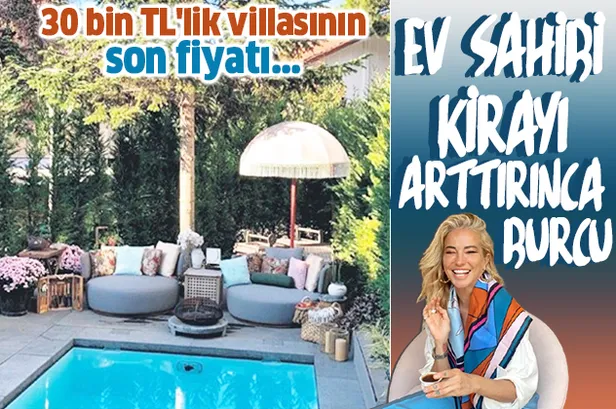 Burcu Esmersoy'u şoke eden zam haberi! Tarabya'daki 30 bin TL'lik villasının son kirası...-1