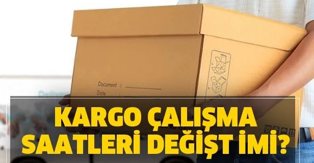 Kargo Calisma Saatleri Degisti Mi Ptt Yurtici Mng Surat Ve Aras Kargo Saat Kacta Aciliyor Kapaniyor Takvim