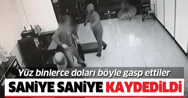 İstanbul'da o soygun saniye saniye kaydedildi! Yüz binlerce doları böyle gasp ettiler