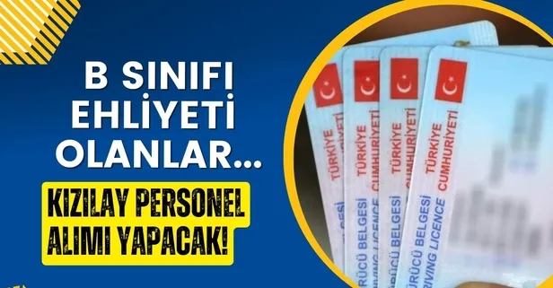 Kızılay Acil Başvuru Ekranını Aktif Etti! B Sınıfı Ehliyeti Olanlara Müjde