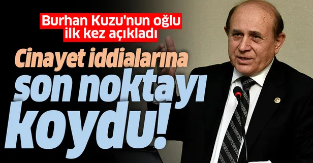 Burhan Kuzu'nun oğlu asılsız iddialara yanıt verdi: ‘Cinayet yok korona öldürdü’