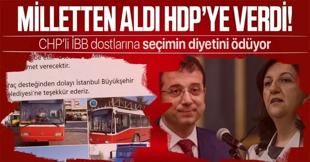 Millete hizmet için kayyum belediyelere verilen araçları geri isteyen CHP’li İBB HDP’li belediyelere bol keseden araç dağıttı!