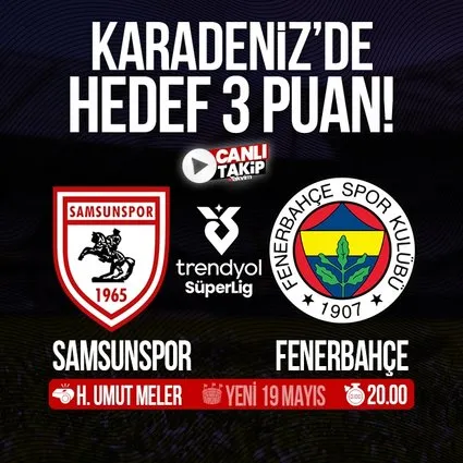 Samsunspor - Fenerbahçe | CANLI