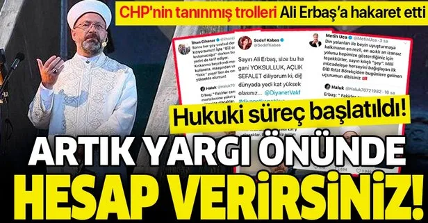 Diyanet İşleri Başkanı Prof. Dr. Ali Erbaş’a hakaret eden CHP’nin tanınmış trolleri ile ilgili hukuki süreç başlatıldı