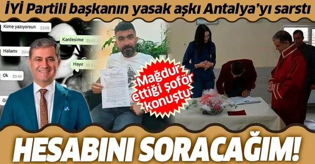 İYİ Partili Elmalı Belediye Başkanı Halil Öztürk’ün yasak aşkı Antalya’yı sarstı: Adalet önünde hesap soracağım