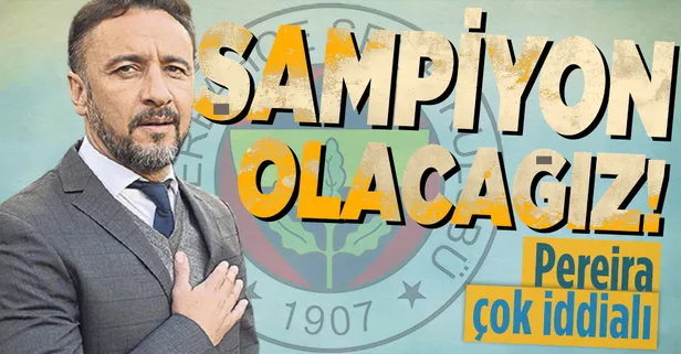 Fenerbahçe’nin yeni hocası Pereira’dan iddialı sözler: Şampiyon yapmaya geldim