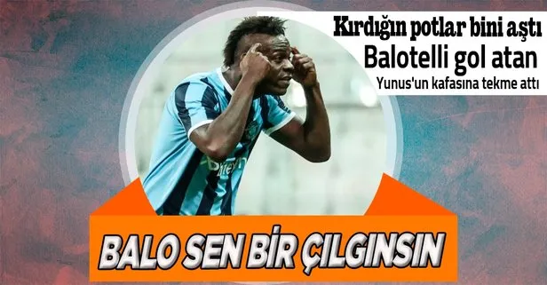 Mario Balotelli, Adana Demirspor - Galatasaray maçında gol atan Yunus Akgün’ün kafasına tekme attı