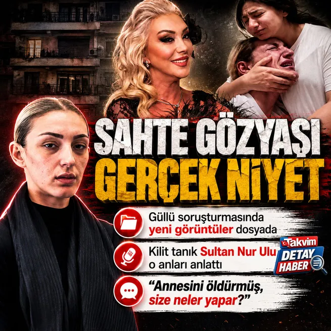 Güllü cinayetinde yeni görüntüler ortaya çıktı! Kilit tanık Sultan Nur Ulu konuştu: Annesini öldürmüş, size neler yapar?