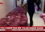 FOX haber yine yalan haberle gündemde