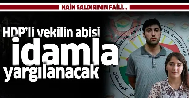 SON DAKİKA! Erbil’de Türk diplomatı şehit eden HDP’li vekilin abisi Mazlum Dağ idamla yargılanacak