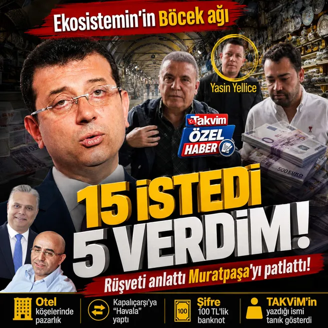 Otelde pazarlık Kapalıçarşıda tahsilat! Muhittin Böcekin yeni itirafı Takvimde: İmamoğlu 15 milyon Euro istedi 5 milyon Euro verdim
