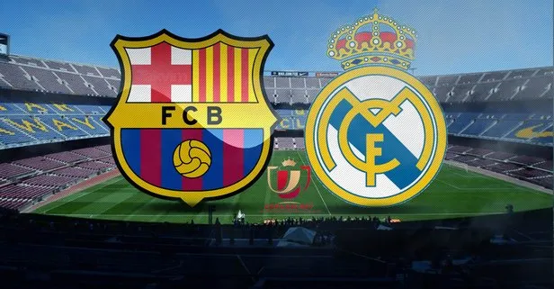 El Clasico hangi kanalda? Barcelona - Real Madrid maçı ne zaman, saat kaçta? İspanya Kral Kupası