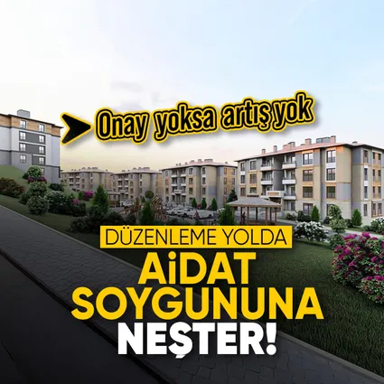 Fahiş site aidatına Meclis freni: Onay alınmadan aidat toplanamayacak