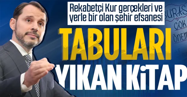 Dr. Berat Albayrak 'Burası Çok Önemli' kitabında "rekabetçi kur" meselesine ilişkin ezberleri bozdu!