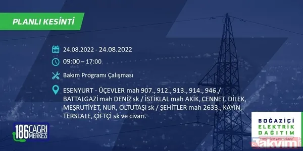 1.5 - 8 saat sürebilir! İstanbul'u etkileyecek elektrik kesintisi: Bağcılar, Eyüpsultan, Fatih... Mahalle mahalle sokak sokak tüm detaylar - 19