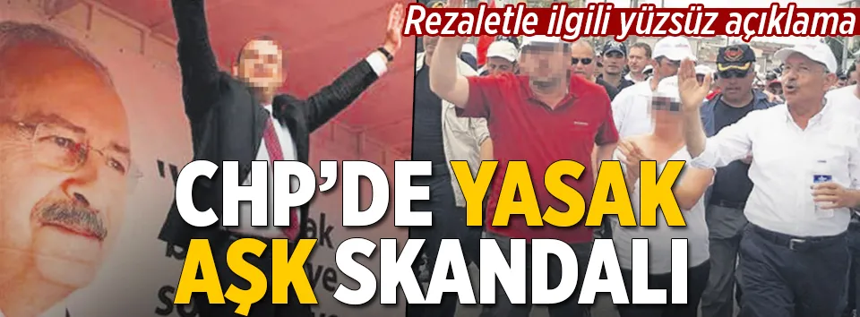 CHP’de yasak aşk skandalı