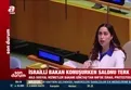 Aile ve Sosyal Hizmetler Bakanı Göktaş'tan Birleşmiş Milletler'de "İsrail" protestosu! Salunu terk etti