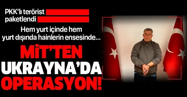 MİT'ten Ukrayna'da PKK'ya operasyon!