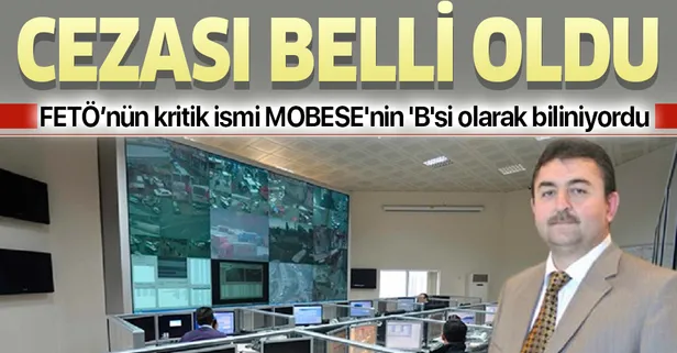 Son dakika: FETÖ'den yargılanan eski istihbaratçı Basri Aktepe'nin cezası belli oldu