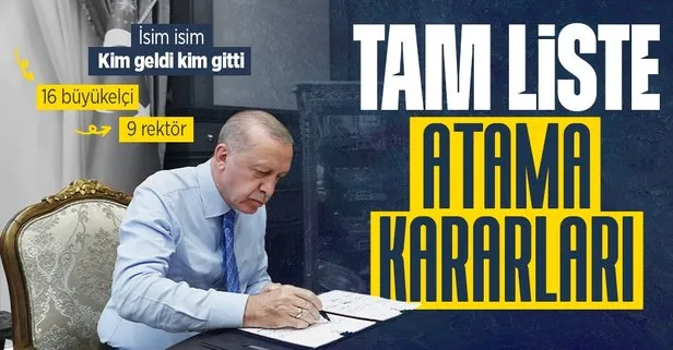 Atama kararları Başkan Erdoğan’ın imzasıyla Resmi Gazete’de yayımlandı: 16 büyükelçi, 9 rektör... İşte o isimler
