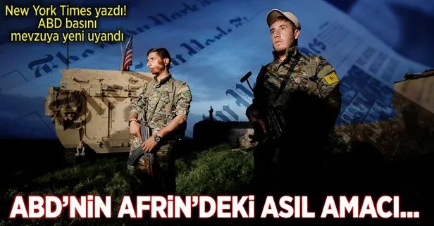 ABD’nin Afrin’deki asıl amacı...