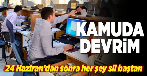 24 Haziran sonrası kamuda devrim