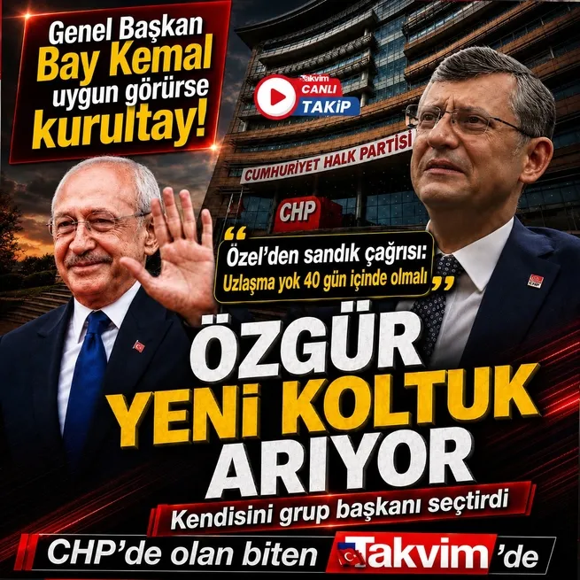 Özgür Özel kendisini grup başkanı seçtirdi | YSKdan yerel seçim kararı | Kemal Kılıçdaroğlunun kurultay telefonu: Uygun zamanda
