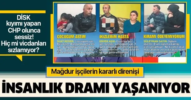 Mağdur işçilerin kararlı direnişi